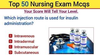 Top 50 nursing mcqs 2025 | Nursing exam mcqs | RRB nursing exam preparation | nursing mcqs