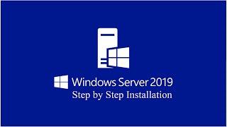 1- Windows Server 2019 Standard step by step installation