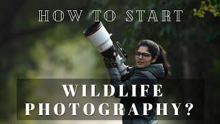 All you need to know for starting Wildlife Photography? | Monetizing Wildlife Photography