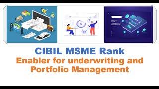 CIBIL MSME Rank || Enabler for underwriting and portfolio management