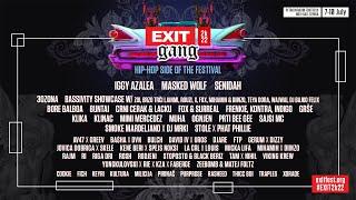 EXIT Gang 2k22 | Hip-Hop Side of the Festival