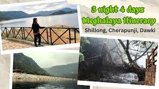 Meghalaya Itinerary for 3 Nights and 4 Days 2024 || Shillong , cherapunji, Dawki Tour