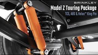 Brinkley Model Z Touring Package with TCS Suspension, ABS & Helux™ King Pin