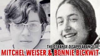 The Strange Disappearance of Mitchel Weiser and Bonnie Bickwit | UNSOLVED