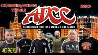 ADCC Asia & Oceania Trials 2022 *VLOG*