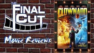 Clownado (2019) Review on The Final Cut