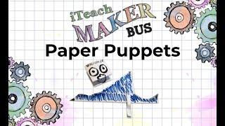 How to make a PAPER PUPPET!