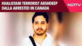 Arsh Dalla Arrested | How Gunfight In Canada Led To Khalistani Terrorist Arshdeep Dalla's Arrest