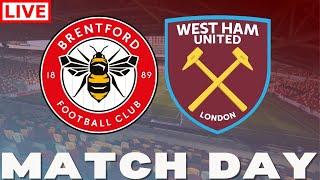 BRENTFORD V WEST HAM | MATCH DAY LIVE | PRE SEASON