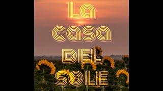 LA CASA DEL SOLE #alexeevna #lacasadelsole