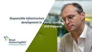 Responsible maritime infrastructure development | Royal HaskoningDHV