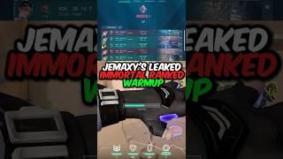 JEMAXY'S LEAKED IMMORTAL WARMUP