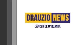 Câncer de garganta e sexo oral | Drauzio News #32