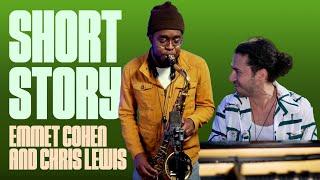 "Short Story" w/ Emmet Cohen & Chris Lewis