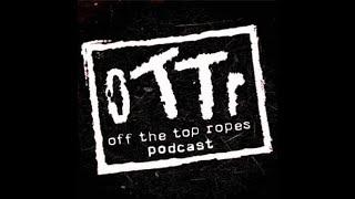 Off The Top Rope Podcast Ep.1 - Elimination Chamber 2020