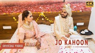 Jo Kahoon - 4K | New Hindi Song 2021 | Official Music Video | Romantic Love Song