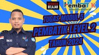 TUGAS MODUL 5 PEMBATIK LEVEL 2 #pembatik2024  #Level2Modul5 #blptkemendikbudristek