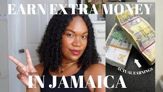 WANT TO EARN EXTRA MONEY IN JAMAICA? TRY THESE SIDE HUSTLE. LEGIT STUFF!