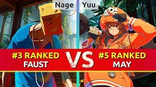 GGST ▰ Nage (#3 Ranked Faust) vs Yuu (#5 Ranked May). High Level Gameplay