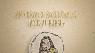 Amy Krouse Rosenthal's Thought Bubble: Kindness