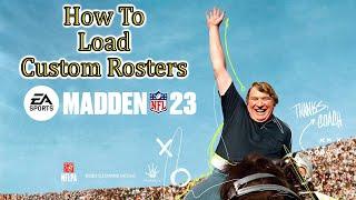 Madden NFL 23How To Load Custom Rosters