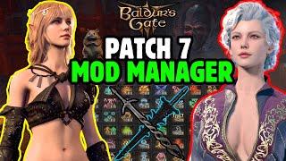 Baldur's Gate 3 Patch 7 MOD MANAGER OVERVIEW + Showcase