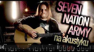 Seven Nation Army - Jak to zagrać na akustyku?