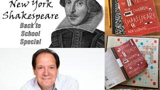 New York Shakespeare Spotlight on Education - Ken Ludwig's How To Teach Your Children Shakespeare