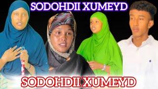 SOMALI SHORT FILM | SODOHDII XUMEYD | DULMI HOOYO IYO NABSI XAAS