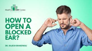 How to open a blocked ear? Explained By Dr. Rajesh Bhardwaj #Valsalva manoeuvre, #blocked ears