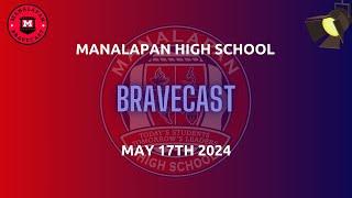 Manalapan High School Bravecast 5/17