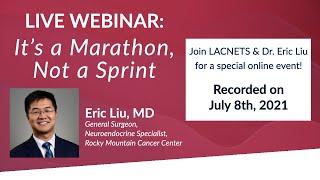 LACNETS Webinar: "It's a Marathon, Not a Sprint" with Dr. Eric Liu