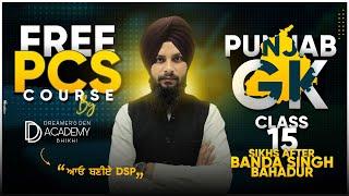 Free PCS Course I Punjab GK Class - 15 I Sikhs After Banda Singh Bahadur