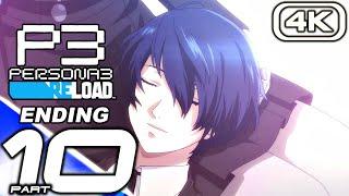 PERSONA 3 RELOAD Gameplay Walkthrough Part 10 ENDING (FULL GAME 4K 60FPS) No Commentary 100%