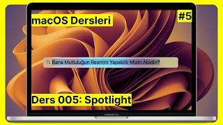 #5 Ders 005: Spotlight Arama Özellikleri, mac'te Dosya Arama | macOS Dersleri