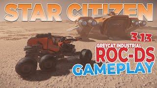 STAR CITIZEN ROC DS Mining Gameplay - Greycat Industrial ROC Dual Seat multicrew mining vehicle