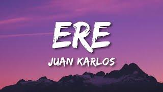 ERE - Juan Karlos