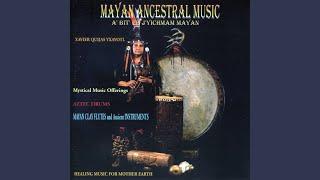 Mayan Ancestral Music