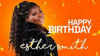 Happy Birthday To The G.O.A.T Esther Smith