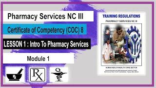 LESSON 1_Intro To Pharmacy Services NC - PhS COC 8