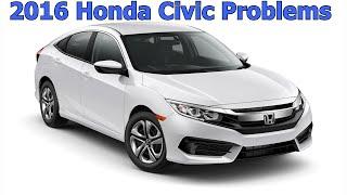 2016 Honda Civic common problems and complaints from buyers/owners