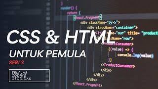 Belajar CSS | HTML untuk Pemula #3