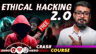 Ethical Hacking  2.0 Complete Course Beginner To Advance | Ethical Hacking Full Course