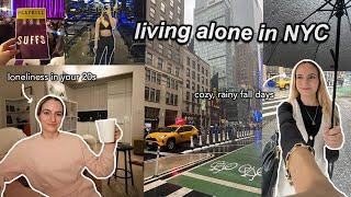 living alone in new york city: rainy fall days, cozy vibes, dealing with loneliness, chatty vlog