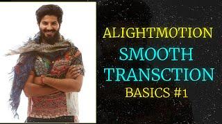 Alightmotion Smooth Transction #1 | Free Xml | Link In Description | Asa Efx