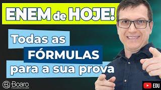 TODAS AS FÓRMULAS PARA A PROVA DE HOJE | ENEM 2024 | Professor Boaro