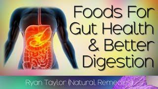 Foods for Gut Health & Digestion