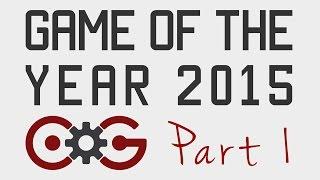 Game of the Year 2015 Part 1 | COGconnected