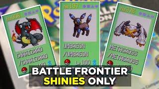 Battle Frontier BUT I can ONLY use Shinies!Pokemon Emerald