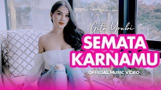 Gita Youbi - Semata Karenamu (Official Music Video)